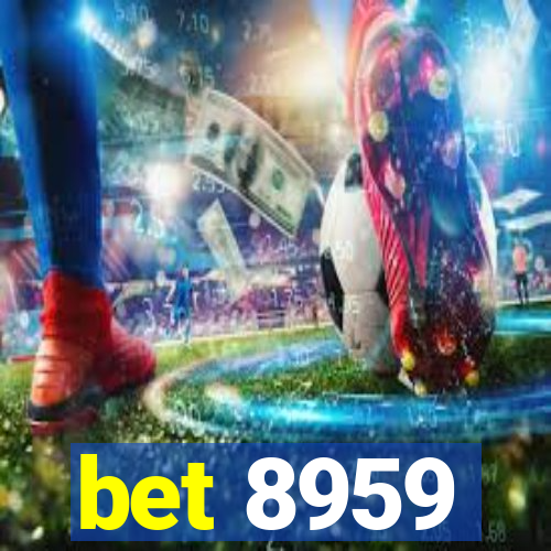 bet 8959